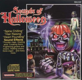 Sounds of Halloween: Spine Chilling, Hair Raising, Heart Pounding Sound Effects (Music CD)