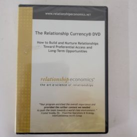 The Relationship Currency - How to Build and Nurture Relationships Toward Preferential Access and Long-Term Opportunities (DVD)