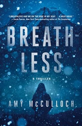 Breathless: A Thriller (Hardcover)