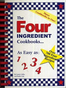 The Four Ingredient Cookbooks-Three Cookbooks in One! (Hardcover)