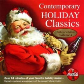 Contemporary Holiday Classics: Collector's Edition Volume 4 (Music CD)