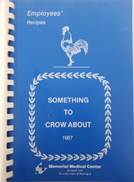 Employees Recipes Something to Crow About 1987 (Ringbound Hardcover)
