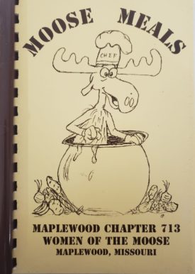 Moose Meals (Plastic Comb Paperback)