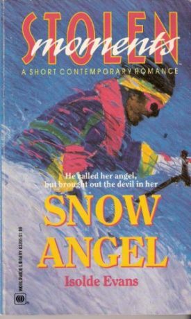 Snow Angel - Stolen Moments (Paperback)