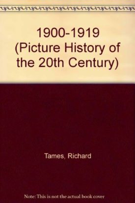 1900-1919 (Picture History of the 20th Century) (Hardcover)