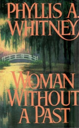 Woman Without a Past by Phyllis A. Whitney (1991-05-01) (Hardcover)