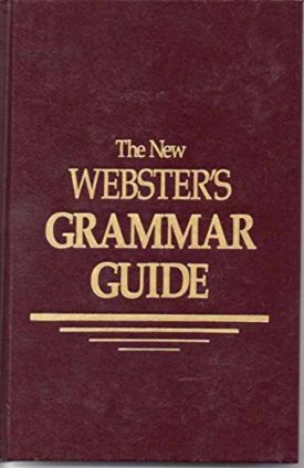 The New Websters Grammar Guide (Hardcover)