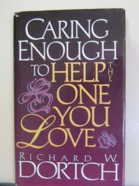 Caring Enough to Help the One You Love (Hardcover)