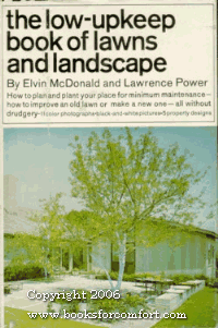 The Low-Upkeep Book of Lawns and Landscape
