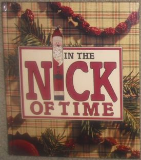 In the Nick of Time (Memories in the Making Series) (Hardcover)