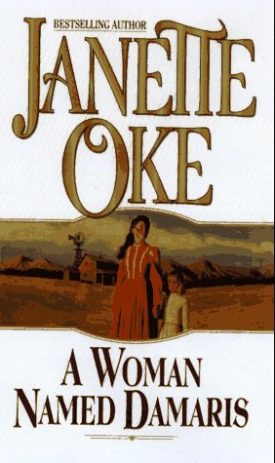 A Woman Named Damaris (Women of the West) (MMPB Paperback)