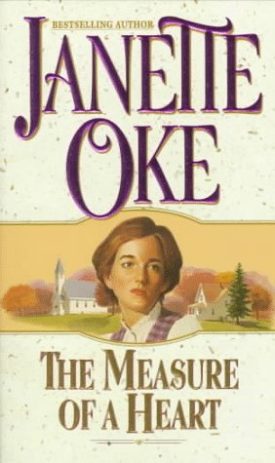 The Measure of a Heart (Women of the West #6) (MMPB Paperback)