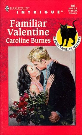 Familiar Valentine (MMPB) by Caroline Burnes