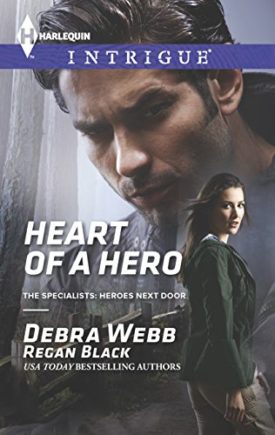 Heart of a Hero (MMPB) by Debra Webb,Regan Black