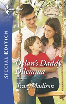 Dylan's Daddy Dilemma (MMPB) by Tracy Madison