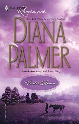 Winter Roses (Long, Tall Texans) (Mass Market Paperback)