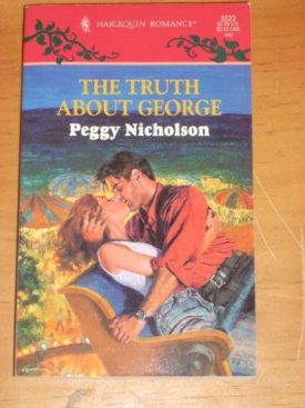 The Truth about George (MMPB) by Peggy Nicholson