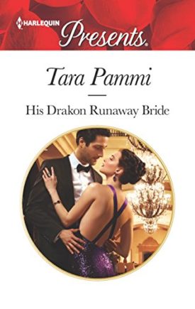 His Drakon Runaway Bride (MMPB) by Tara Pammi