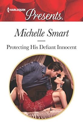 Protecting His Defiant Innocent (MMPB) by Michelle Smart