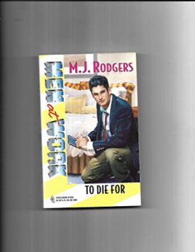 To Die For (MMPB) by M. J. Rodgers