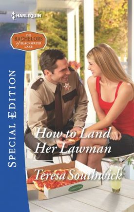 How to Land Her Lawman (MMPB) by Teresa Southwick