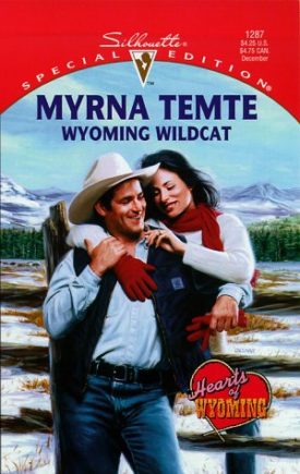 Wyoming Wildcat (Silhouette Special Edition, 1287) (Paperback)