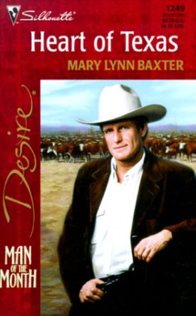 Heart Of Texas (Man Of The Month/Man Of The Month Anniversary) (Silhouette Desire) (Paperback)