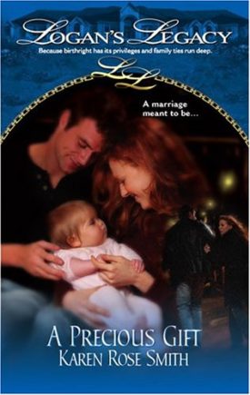 A Precious Gift (Logans Legacy) (Paperback)