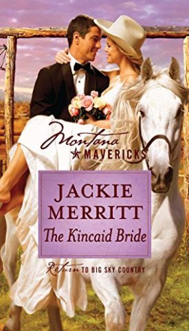 The Kincaid Bride (Montana Mavericks) (Paperback)