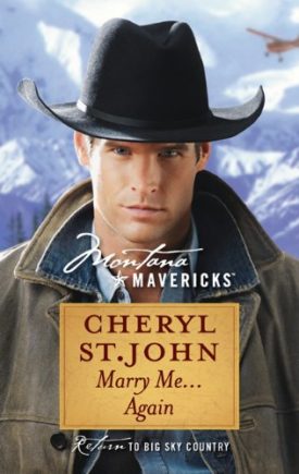 Marry Me...Again (Montana Mavericks) (Paperback)