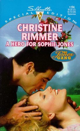 A Hero For Sophie Jones (The Jones Gang) (Silhouette Special Edition , No 1196) (Paperback)