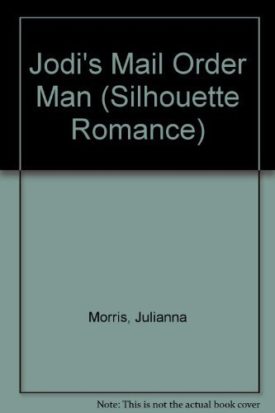 JodieS Mail-Order Man (Bridal Fever!) (Silhouette Romance) (Paperback)