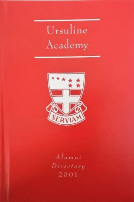 Ursuline Academy Alumni Directory 2001 (Hardcover)