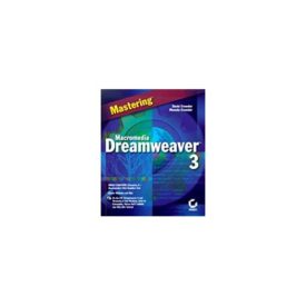 Mastering Macromedia Dreamweaver 3 (Paperback)