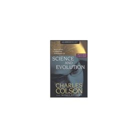 Science and Evolution: Developing a Christian Worldview of Science and Evolution (Paperback)