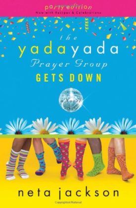 The Yada Yada Prayer Group Gets Down (The Yada Yada Prayer Group, Book 2) (Paperback)