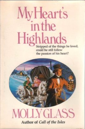 My Hearts in the Highlands (Paperback)