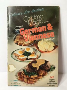 The German & Viennese Cookbook by Culinary Arts Institute (1975, Book, Illustrated) (Favorite All Time Recipes) (Small Format Staple Bound Booklet)