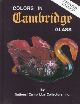 Colors in Cambridge Glass (Hardcover)