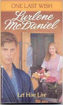 Let Him Live (Paperback) by Lurlene McDaniel