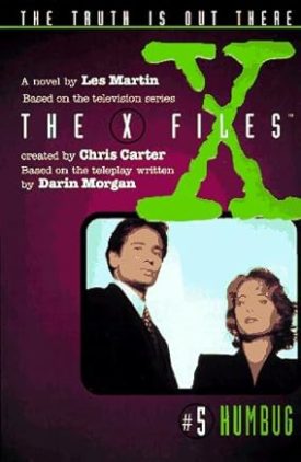 X Files #05 Humbug (Paperback) by Les Martin