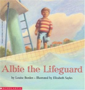 Albie the Lifeguard (Paperback) by Louise Borden