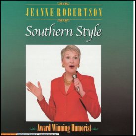 Jeanne Robertson - Southern Style (Audio CD)
