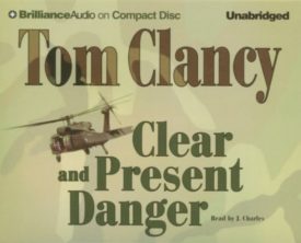 Clear and Present Danger (A Jack Ryan Novel) (Audiobook CD)