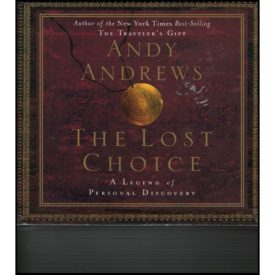 he Lost Choice : A Legend of Personal Discovery (Audiobook CD)