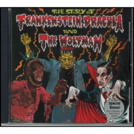 Story of Frankenstein Dracula & Wolfman (Audio CD)