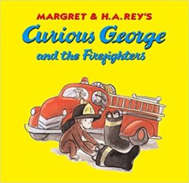 Margret and H.A. Rey's Curious George and the Firefighters (Hardcover) by H. A. Rey,Margret Rey,Hans Augusto Rey