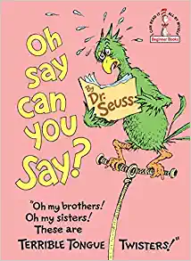 Oh, Say Can You Say? (Hardcover) by Dr. Seuss