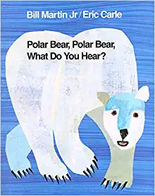 Polar Bear, Polar Bear, What Do You Hear? (Hardcover) by Bill Martin