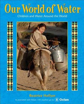 Our World of Water (Hardcover) by Beatrice Hollyer
